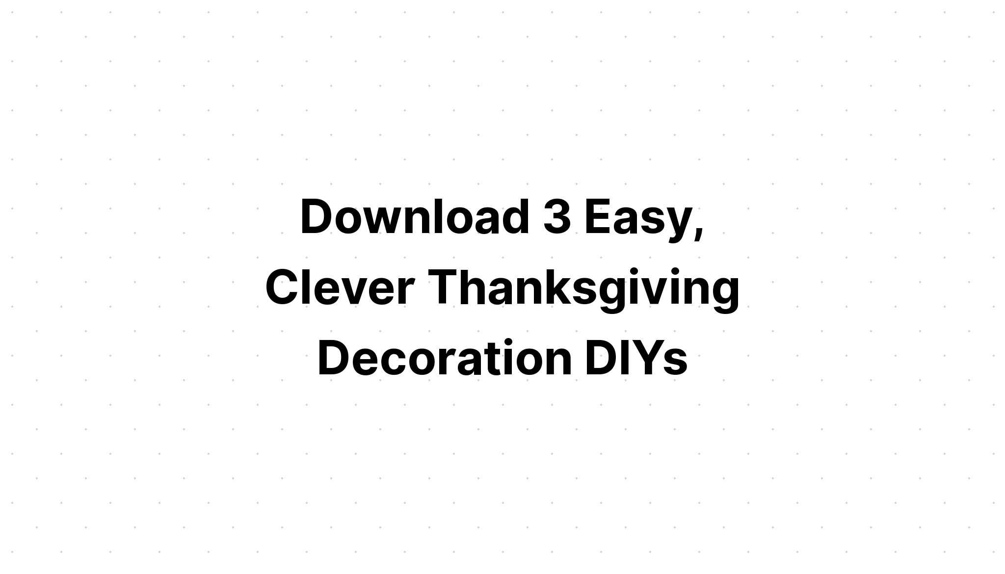 Download 16 Thanksgiving Designs SVG File